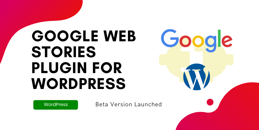 You are currently viewing What is Google Web Stories and How to use it using WordPress